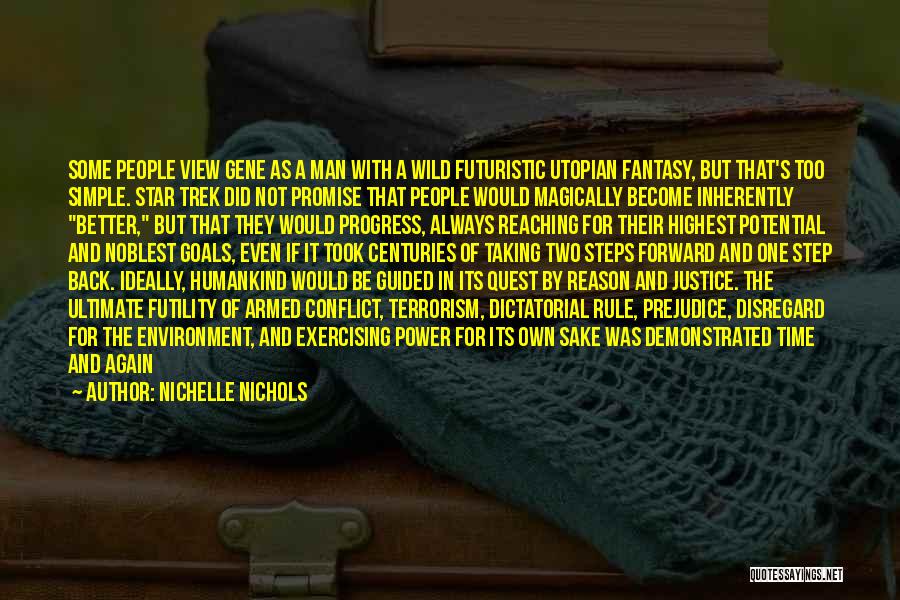 Reaching Goals Quotes By Nichelle Nichols