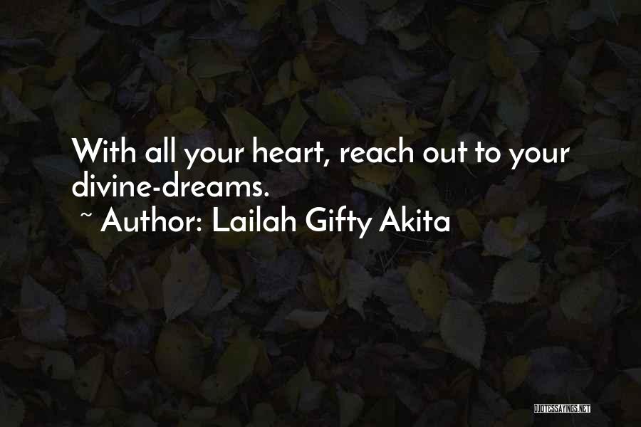 Reaching Higher Quotes By Lailah Gifty Akita