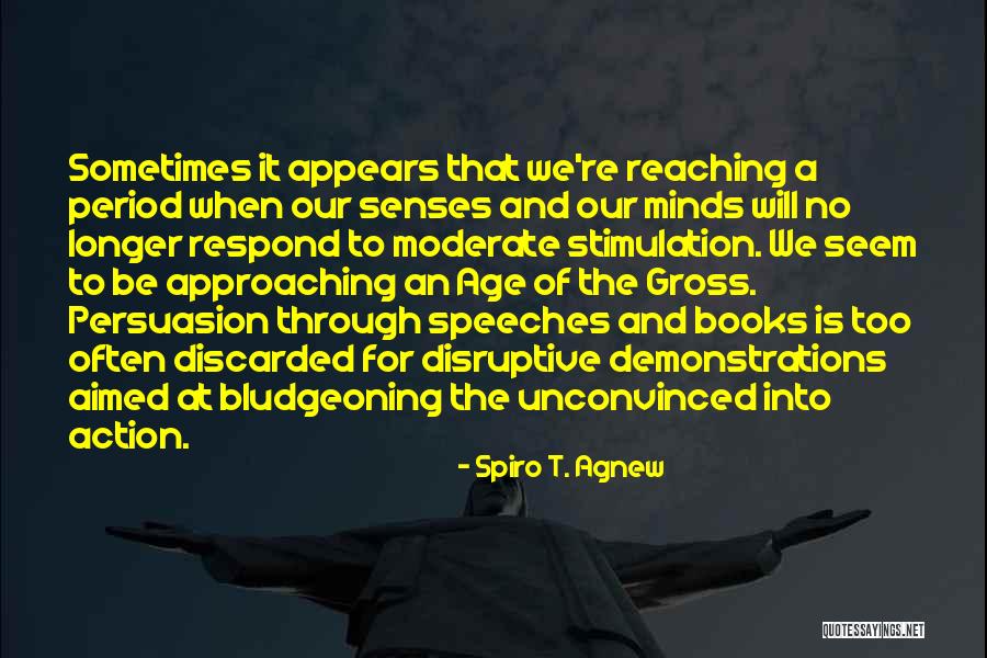 Reaching Out Book Quotes By Spiro T. Agnew Reaching Out Book Quotes By Spiro T. Agnew