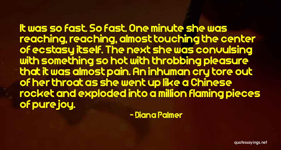 Reaching Out Quotes By Diana Palmer