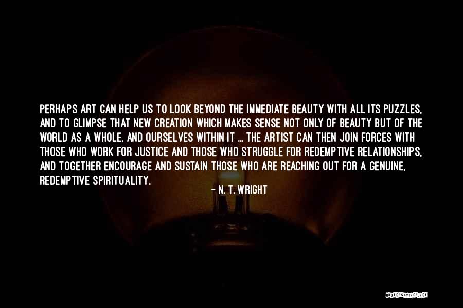 Reaching Out Quotes By N. T. Wright