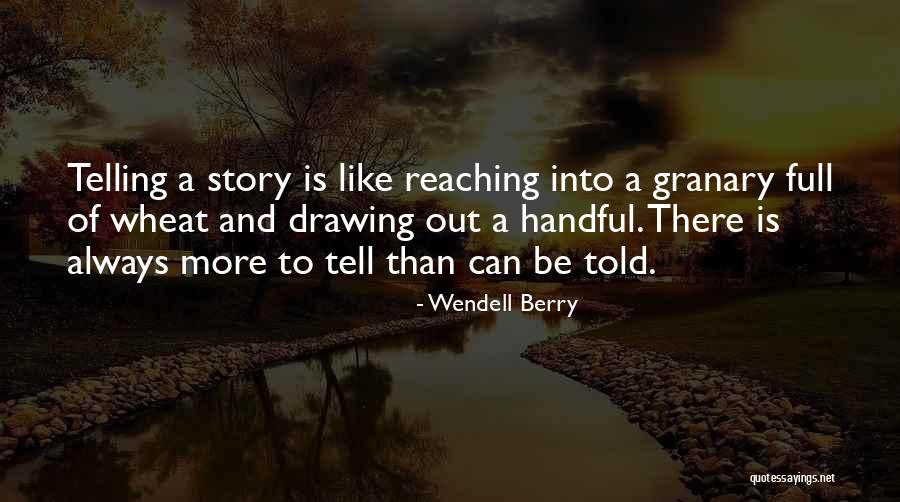 Reaching Out Quotes By Wendell Berry