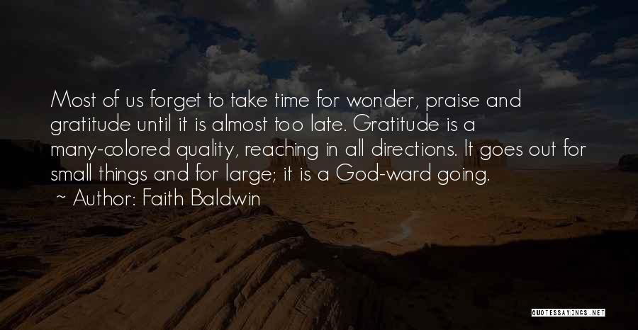 Reaching Out To God Quotes By Faith Baldwin
