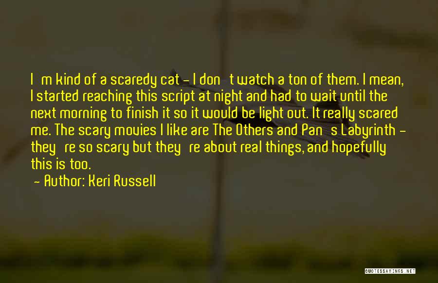 Reaching Out To Others Quotes By Keri Russell