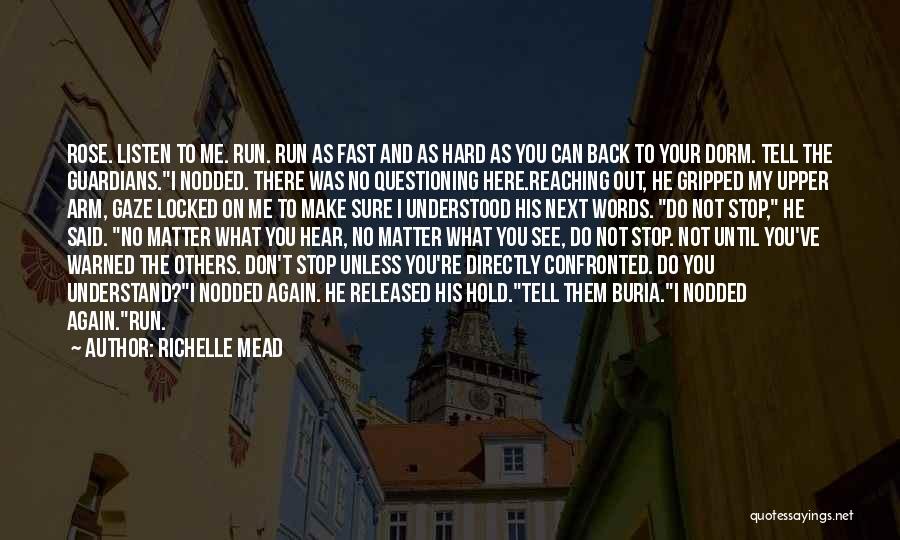 Reaching Out To Others Quotes By Richelle Mead