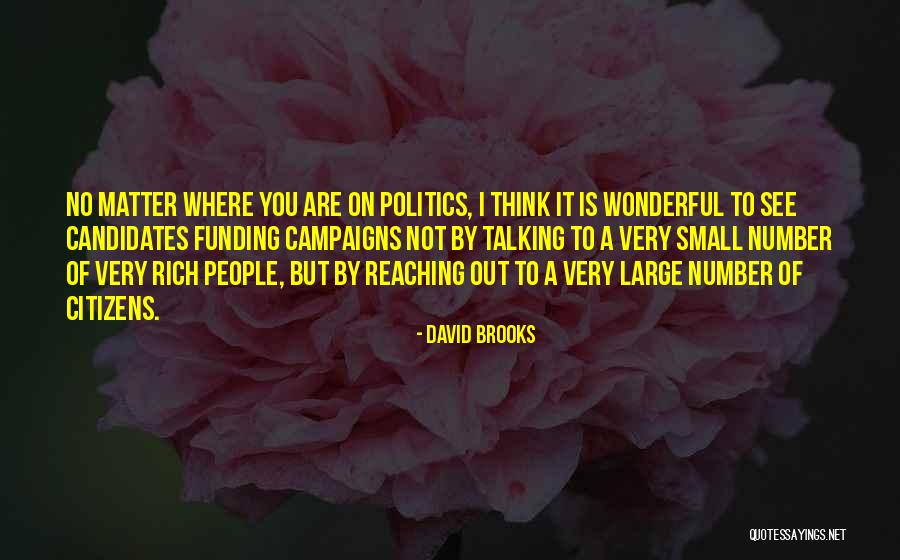 Reaching Out To People Quotes By David Brooks Reaching Out To People Quotes By David Brooks