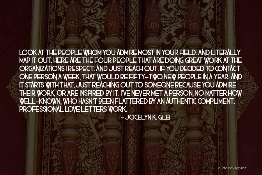 Reaching Out To Someone Quotes By Jocelyn K. Glei Reaching Out To Someone Quotes By Jocelyn K. Glei
