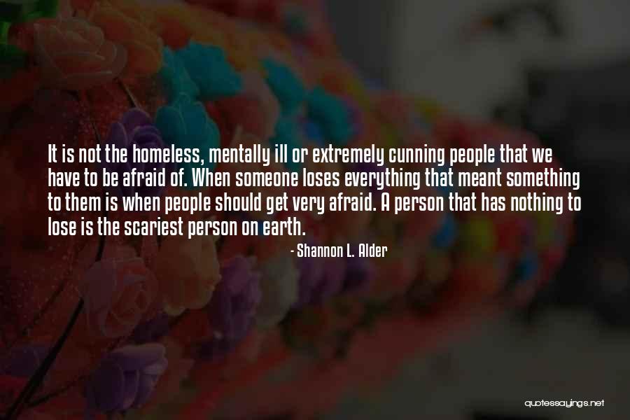 Reaching Out To Someone Quotes By Shannon L. Alder Reaching Out To Someone Quotes By Shannon L. Alder