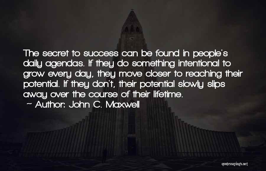 Reaching Potential Quotes By John C. Maxwell