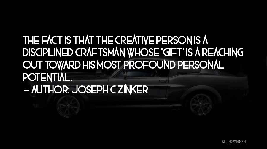 Reaching Potential Quotes By Joseph C Zinker