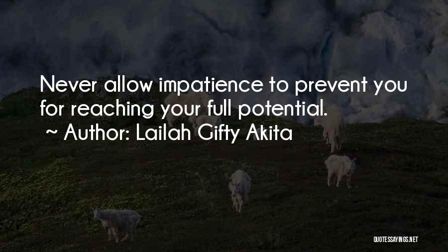 Reaching Potential Quotes By Lailah Gifty Akita