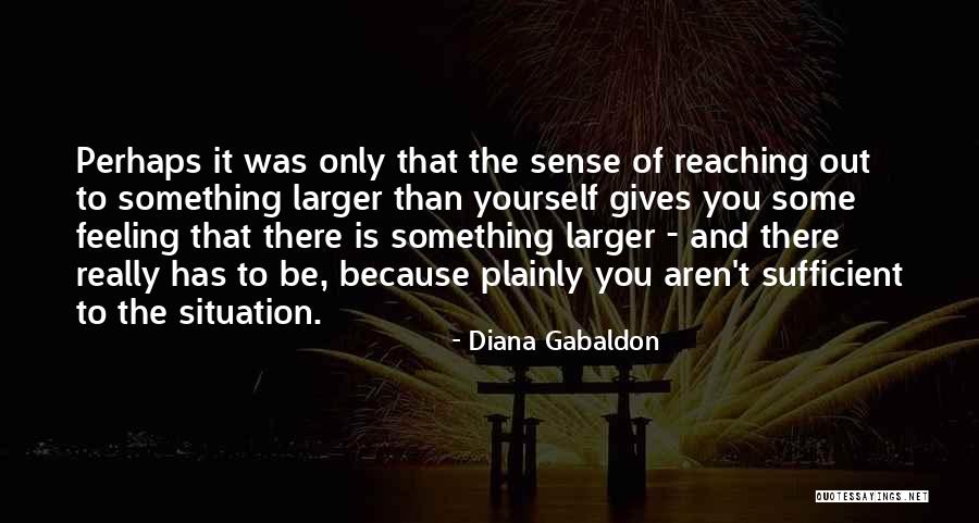 Reaching Quotes By Diana Gabaldon Reaching Quotes By Diana Gabaldon