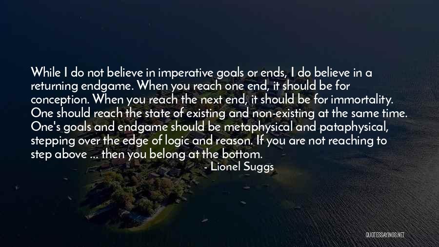 Reaching The Edge Quotes By Lionel Suggs Reaching The Edge Quotes By Lionel Suggs