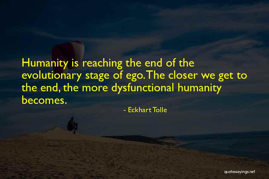 Reaching The End Quotes By Eckhart Tolle Reaching The End Quotes By Eckhart Tolle