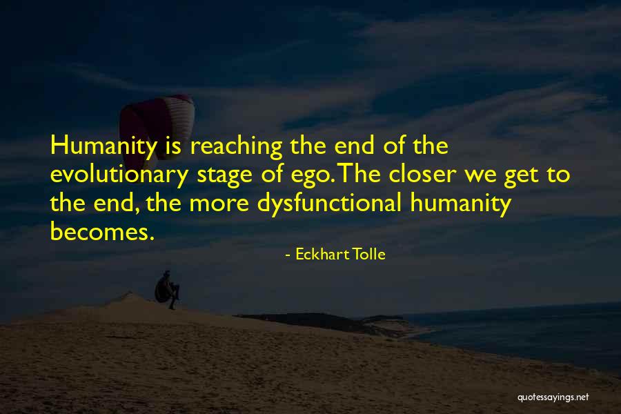 Reaching The End Quotes By Eckhart Tolle