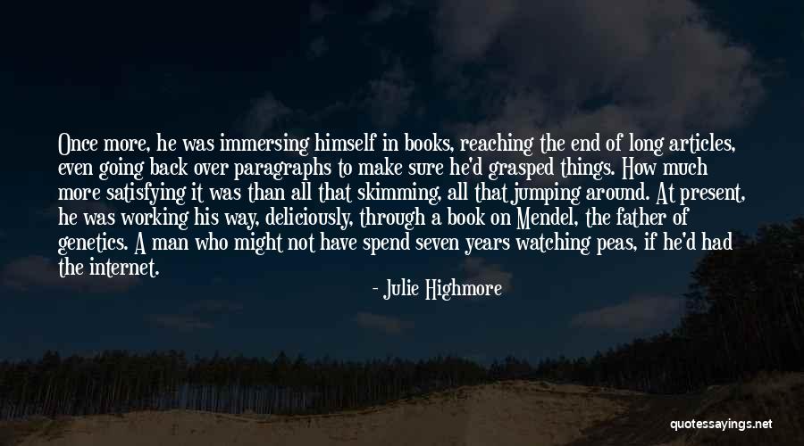 Reaching The End Quotes By Julie Highmore