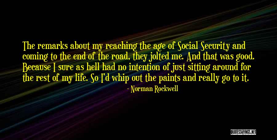 Reaching The End Quotes By Norman Rockwell