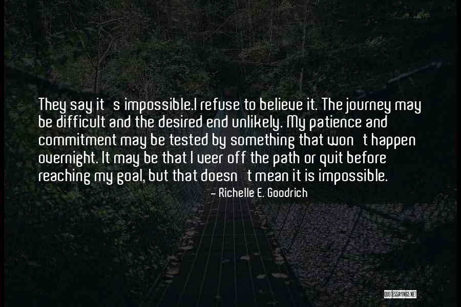 Reaching The End Quotes By Richelle E. Goodrich