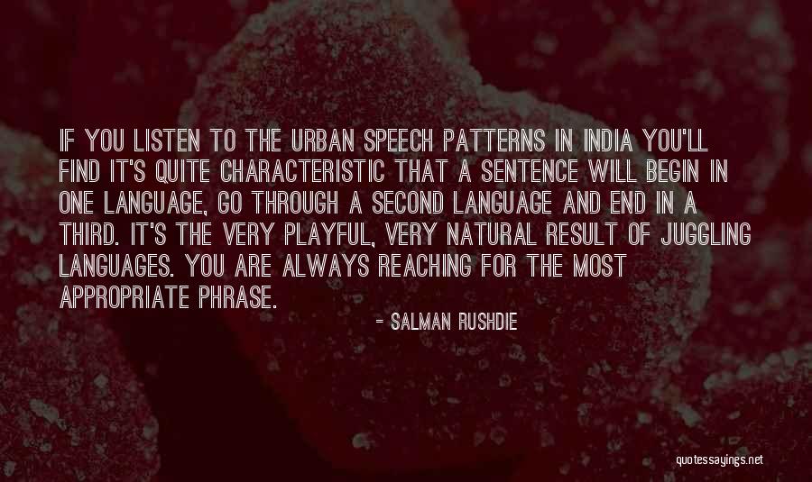 Reaching The End Quotes By Salman Rushdie