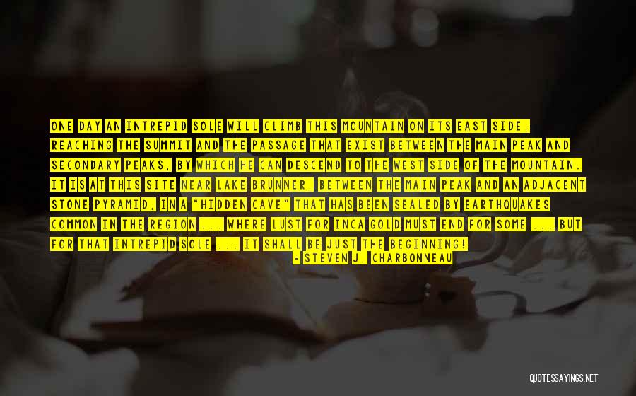 Reaching The End Quotes By Steven J. Charbonneau Reaching The End Quotes By Steven J. Charbonneau