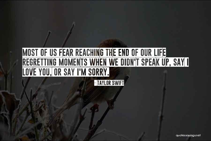 Reaching The End Quotes By Taylor Swift