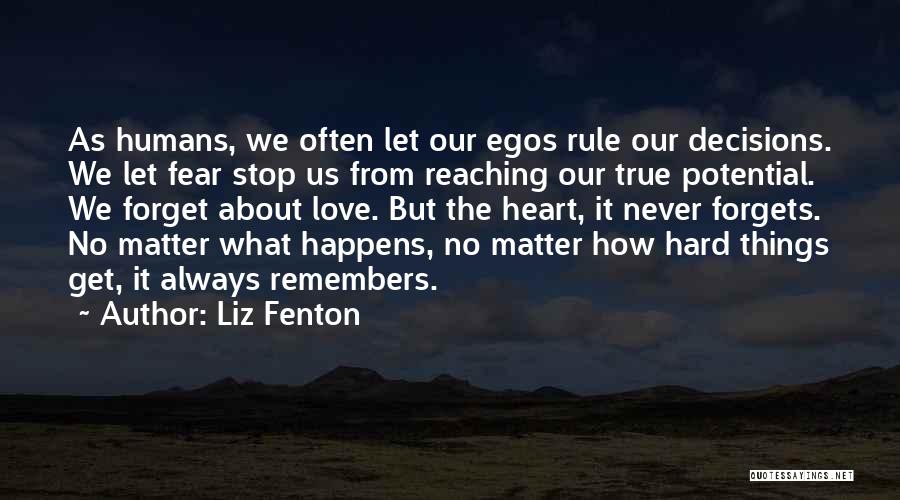 Reaching The Heart Quotes By Liz Fenton