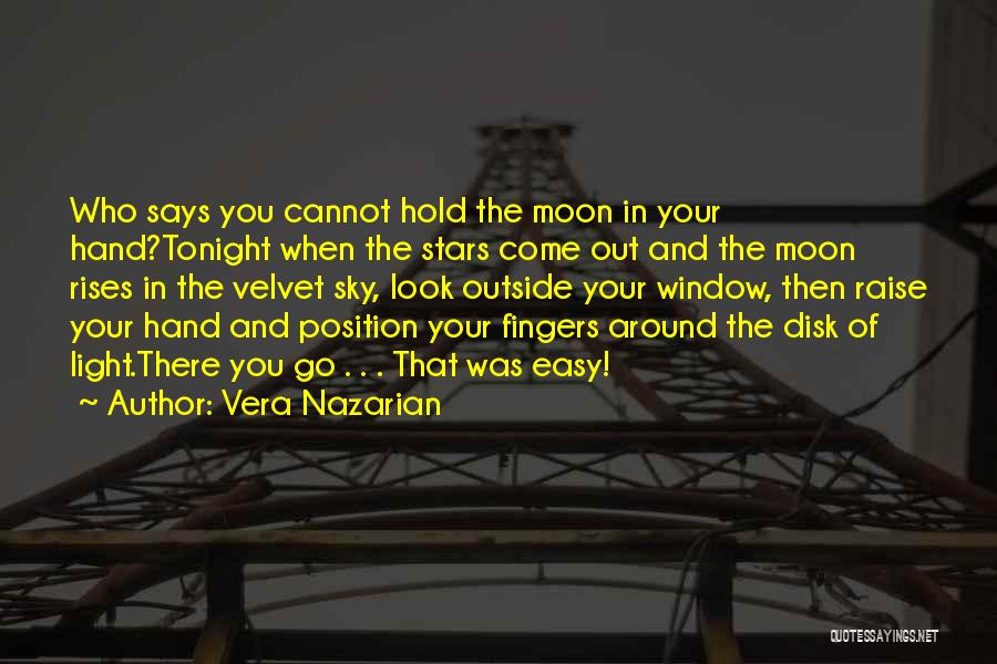 Reaching The Sky Quotes By Vera Nazarian