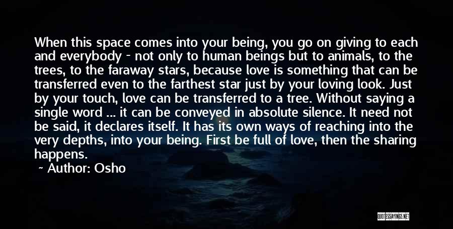 Reaching The Stars Quotes By Osho