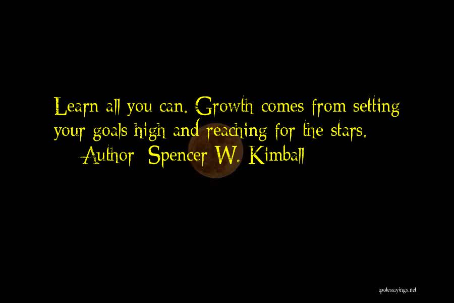 Reaching The Stars Quotes By Spencer W. Kimball