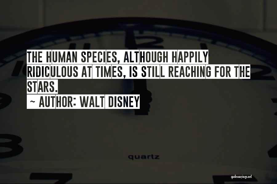 Reaching The Stars Quotes By Walt Disney