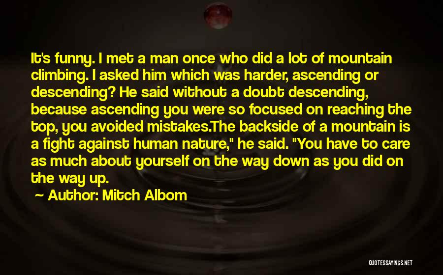 Reaching The Top Quotes By Mitch Albom