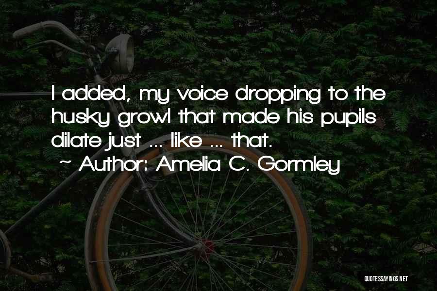 Reaching The Unreachable Quotes By Amelia C. Gormley