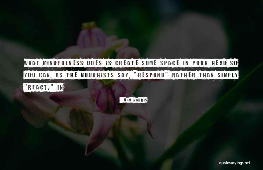 React Respond Quotes By Dan Harris React Respond Quotes By Dan Harris