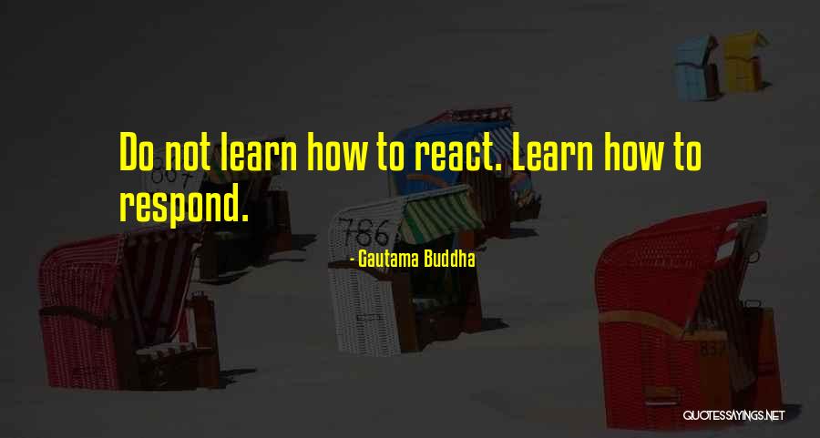 React Respond Quotes By Gautama Buddha