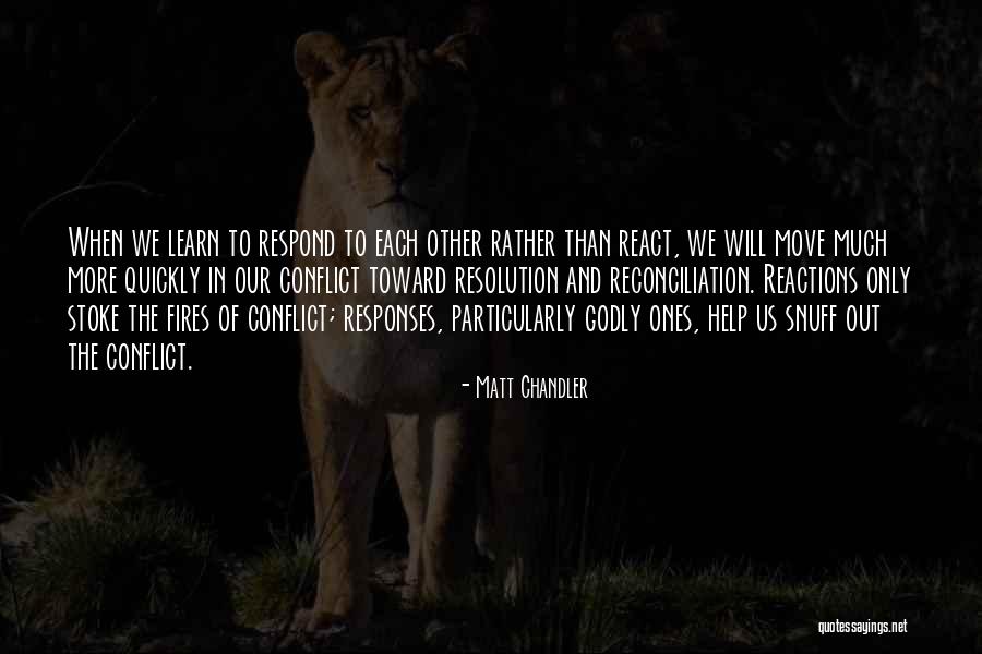 React Respond Quotes By Matt Chandler React Respond Quotes By Matt Chandler