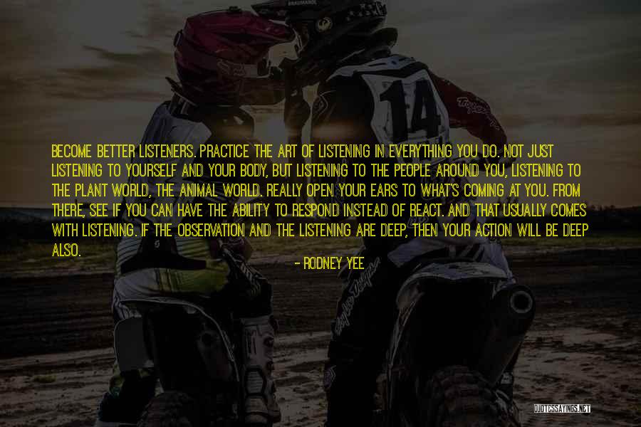 React Respond Quotes By Rodney Yee React Respond Quotes By Rodney Yee