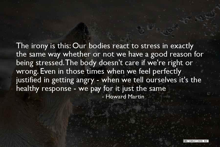 React Vs Response Quotes By Howard Martin React Vs Response Quotes By Howard Martin