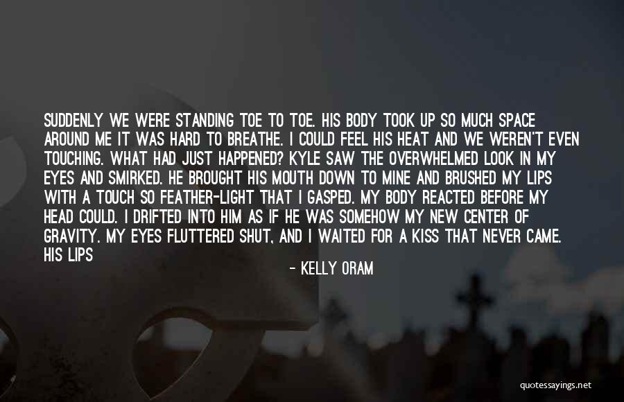 Reacted To A Light Quotes By Kelly Oram Reacted To A Light Quotes By Kelly Oram