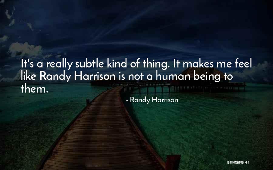 Reactia De Combinare Quotes By Randy Harrison Reactia De Combinare Quotes By Randy Harrison