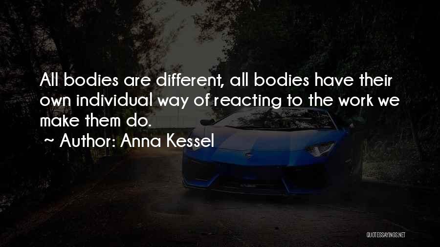 Reacting Quotes By Anna Kessel