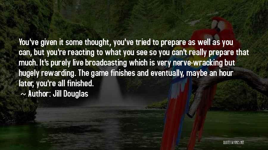 Reacting Quotes By Jill Douglas