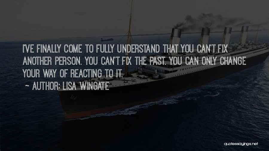 Reacting Quotes By Lisa Wingate