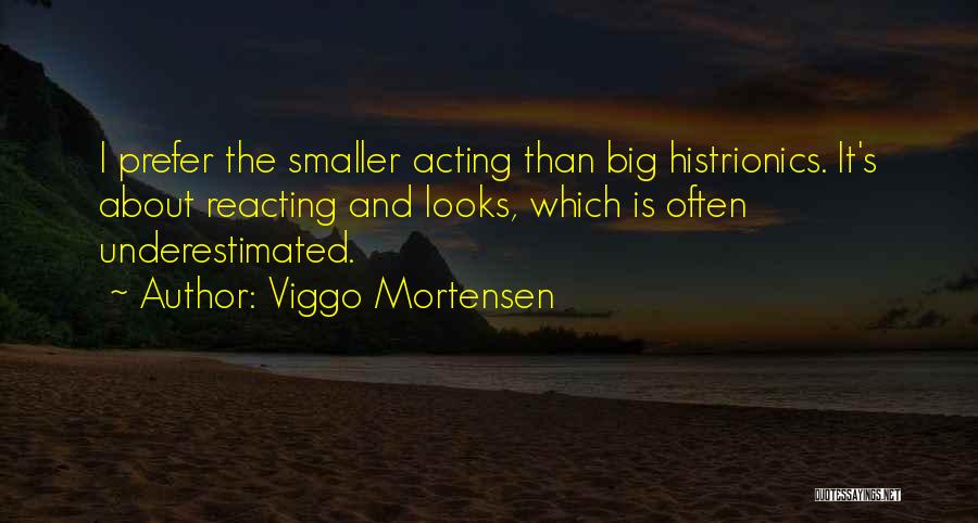 Reacting Quotes By Viggo Mortensen