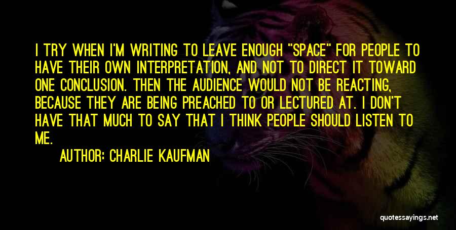 Reacting Without Thinking Quotes By Charlie Kaufman