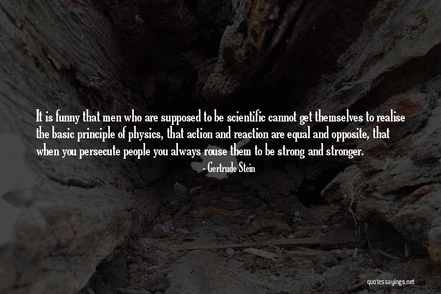 Reaction Action Quotes By Gertrude Stein Reaction Action Quotes By Gertrude Stein