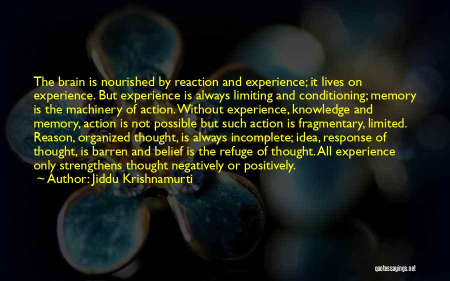 Reaction Action Quotes By Jiddu Krishnamurti