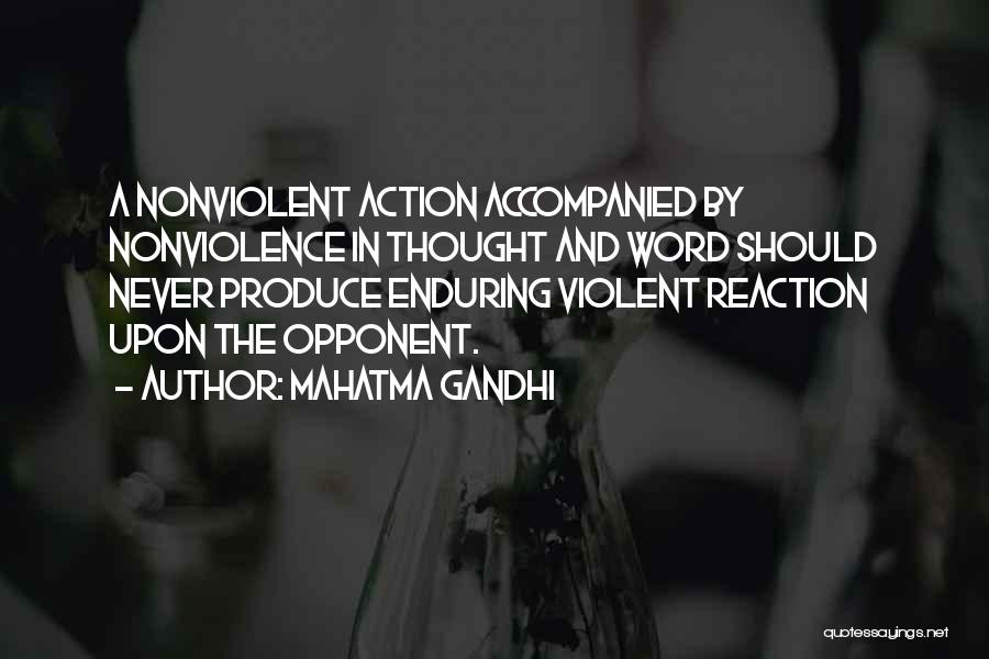 Reaction Action Quotes By Mahatma Gandhi