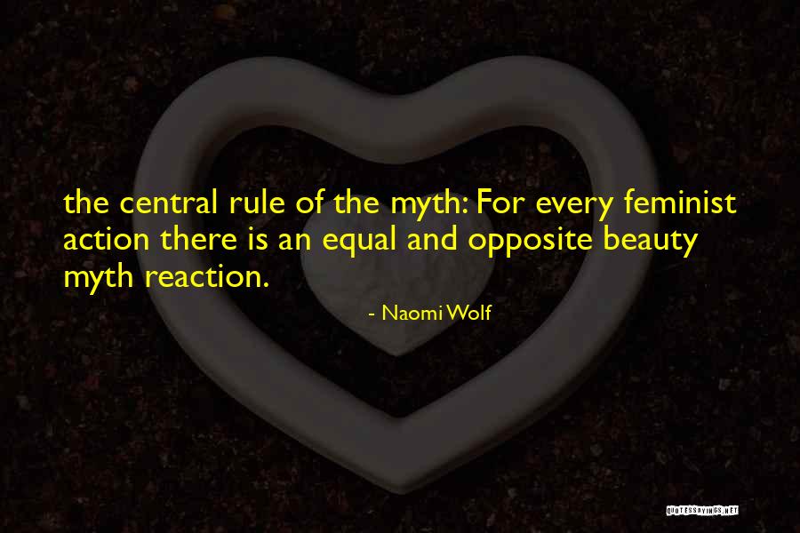 Reaction Action Quotes By Naomi Wolf