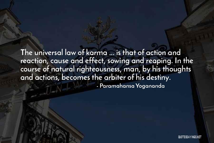 Reaction Action Quotes By Paramahansa Yogananda