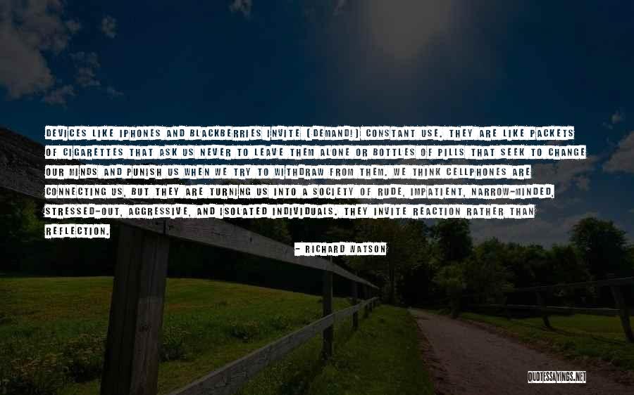 Reaction And Reflection Quotes By Richard Watson Reaction And Reflection Quotes By Richard Watson